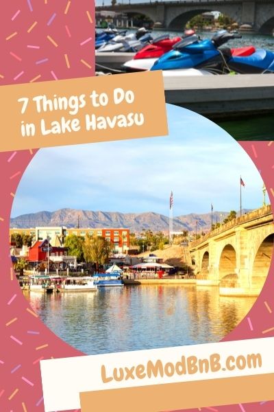 7 Things to Do in Lake Havasu