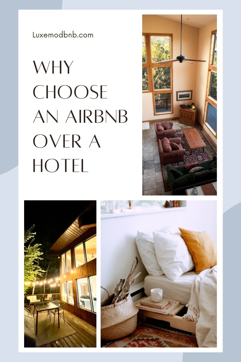 Why Choose an Airbnb over a Hotel