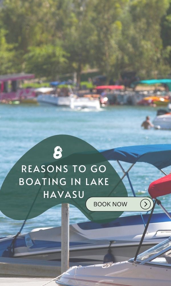 8 Reasons to Go Boating in Lake Havasu