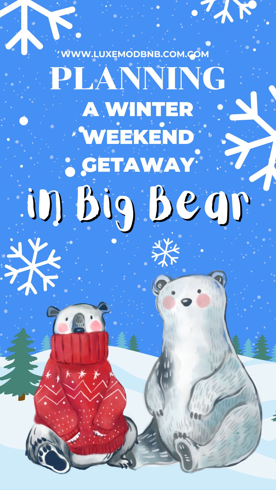 Plan a Winter Getaway in Big Bear