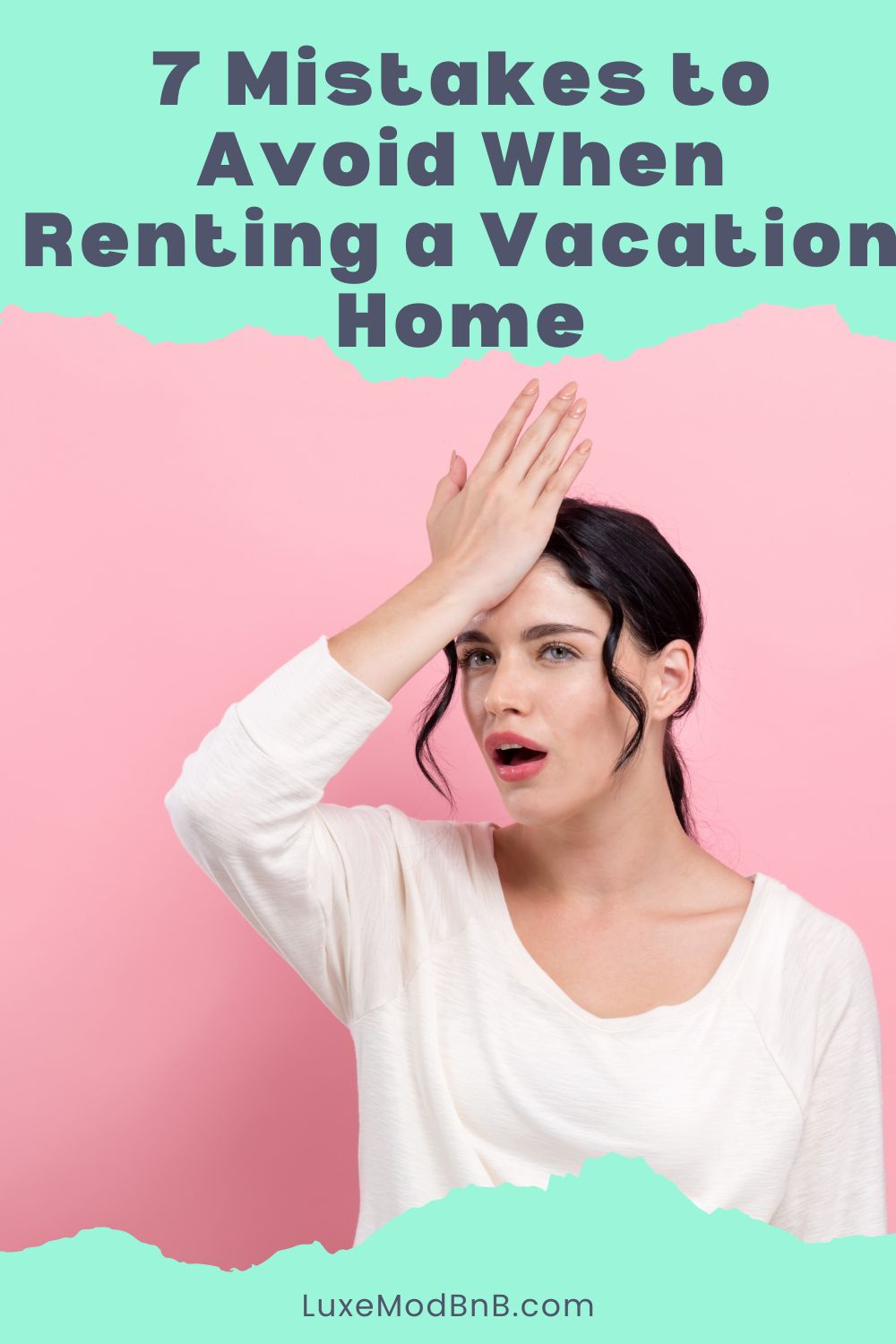 7 Mistakes to Avoid When Renting a Vacation Home
