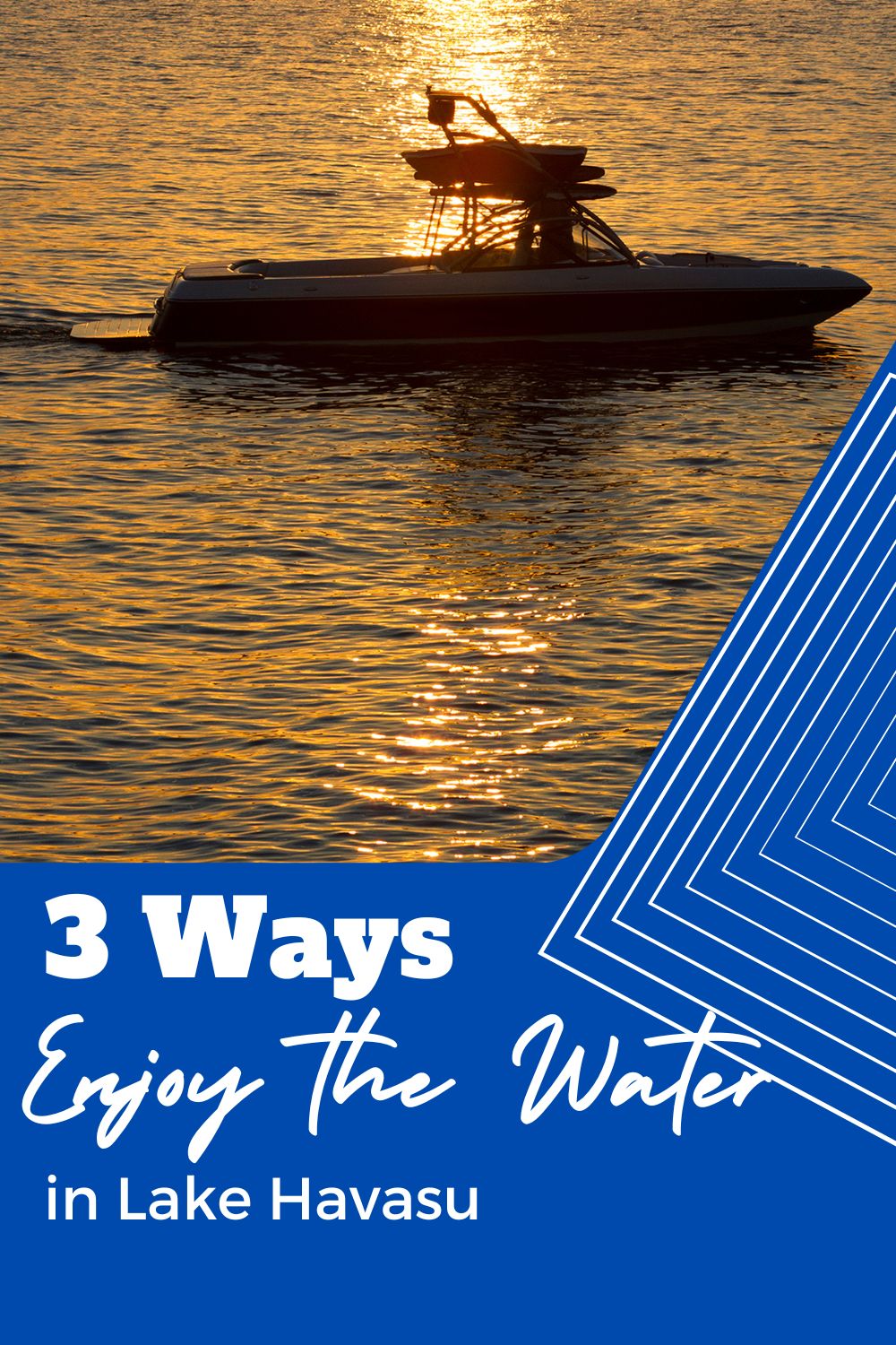 3 Ways to Enjoy the Water in Lake Havasu