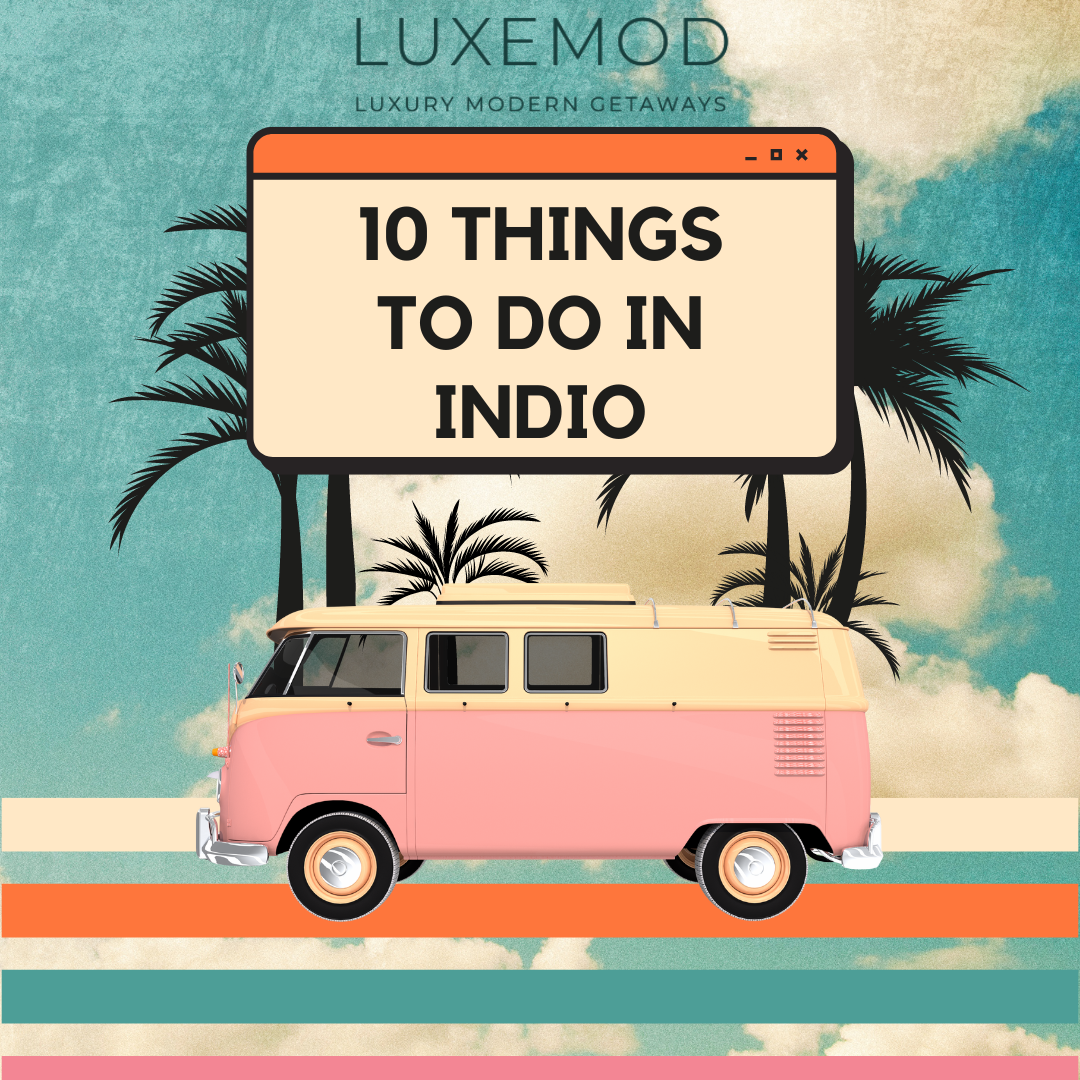 10 Things to Do in Indio
