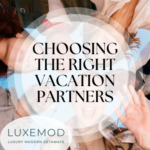 Choosing the Right Vacation Partners